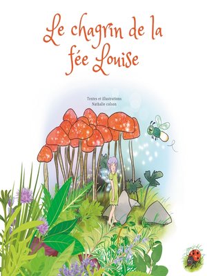 cover image of Le chagrin de la fée Louise